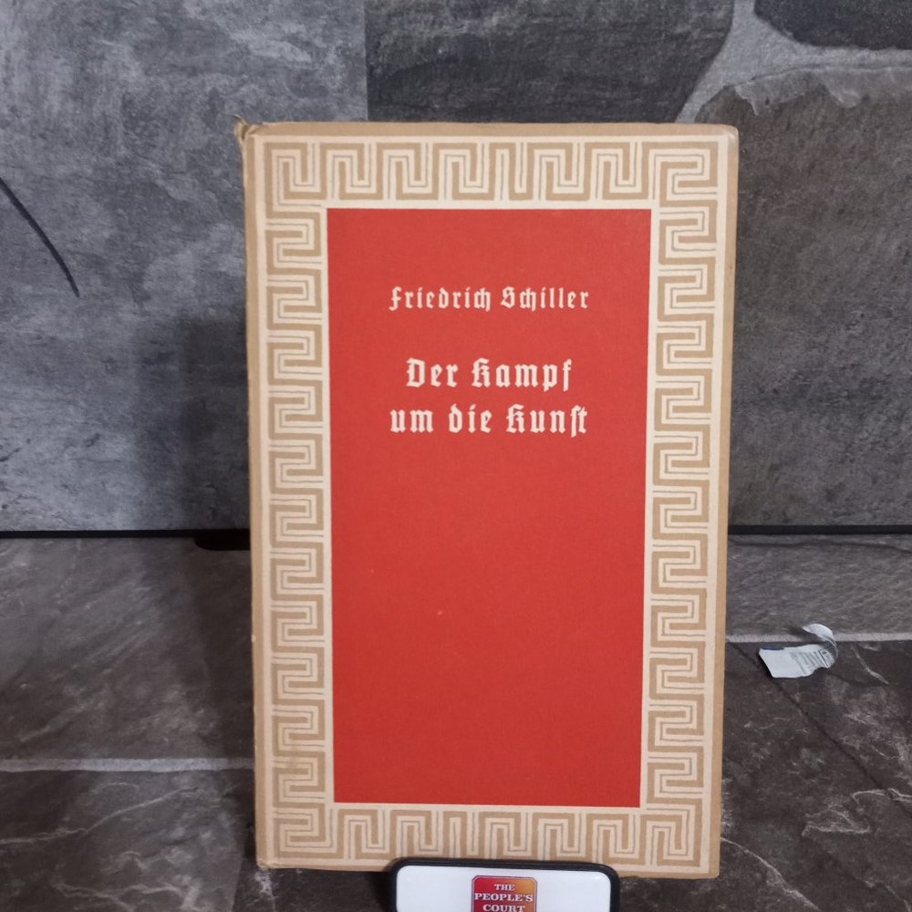 Der Kampf um die Kunst (The Battle For Art) Friedrich Schiller 1st ed 1938